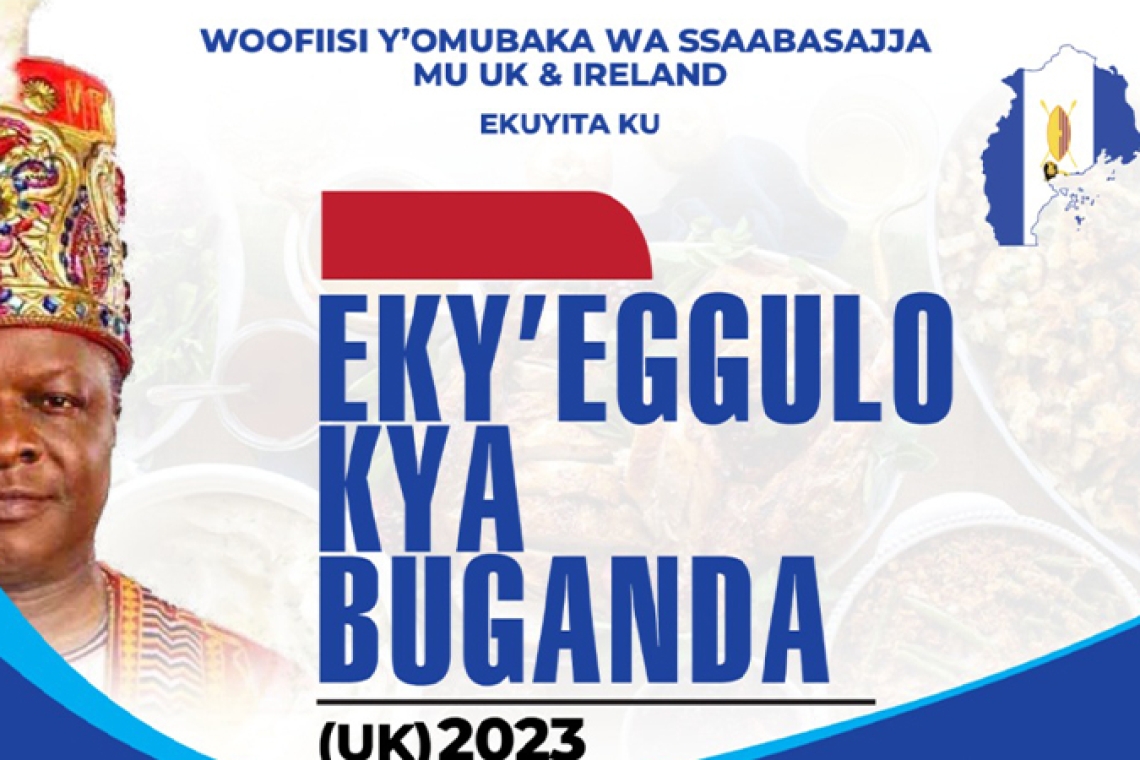 Eky'eggulo kya Buganda (UK) 2023 nga 25 Nov 2023 ku saawa Kumi n’emu ezolweguro okutuusa wokoyera